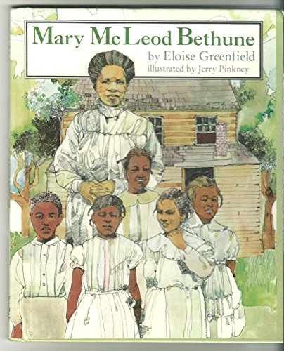 Mary McLeod Bethune 0690011296 Book Cover