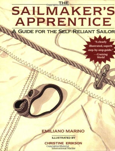 Sailmaker's Apprentice: A Guide for the Self-reliant Sailor