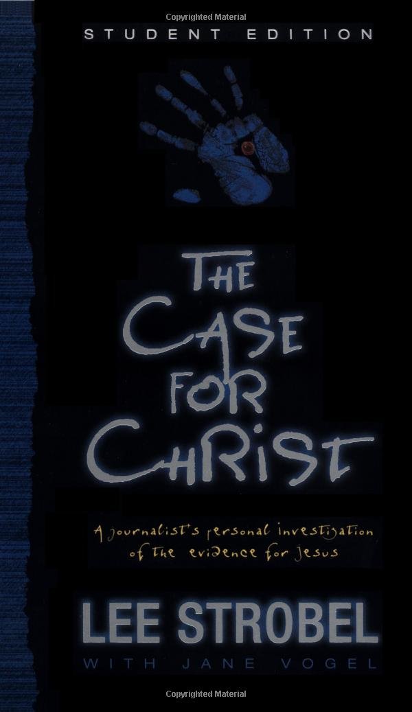 Case for Christ--Student Edition, The