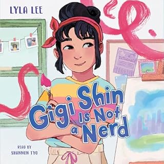 Gigi Shin Is Not a Nerd Audiolibro Por Lyla Lee arte de portada