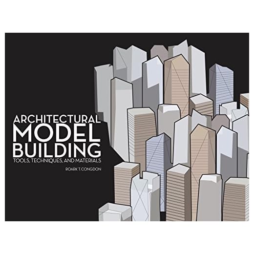 Essential Guide to Architectural Model Building