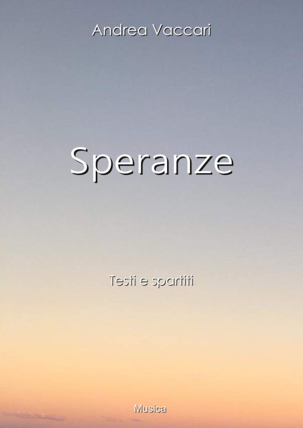 Speranze - Testi e Spartiti