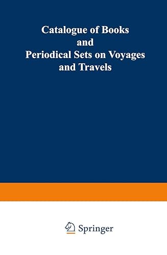 Catalogue of Books and Periodical Sets on Voyages and Travels