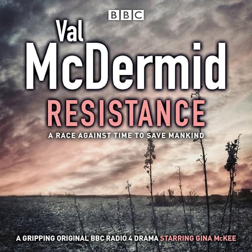 Resistance: BBC Radio 4 full-cast drama