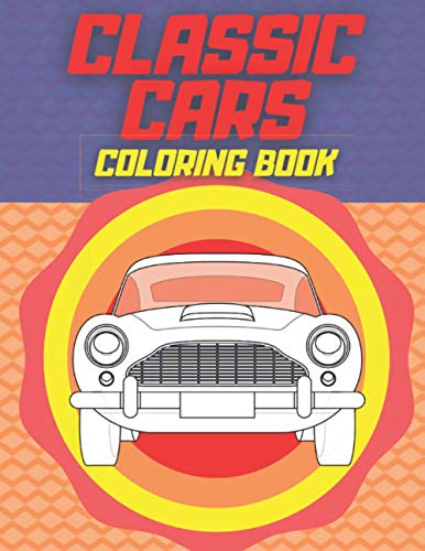 Classic Cars Coloring Book: American Muscle Cars Luxury Cars And More For Kids Boys And Adult image 3