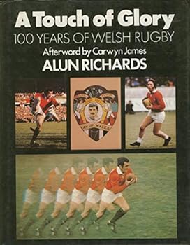 Hardcover A touch of glory: 100 years of Welsh rugby Book
