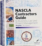 Virginia-NASCLA Contractors Guide to Business, Law and Project Management, Virginia 11th Edition ISBN...
