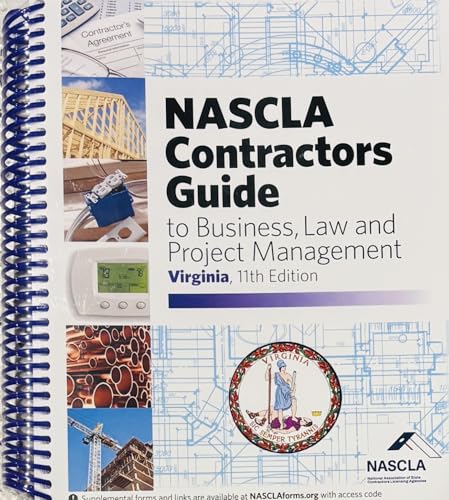 Virginia-NASCLA Contractors Guide to Business, Law and Project Management, Virginia 11th Edition ISBN: 9781948558457