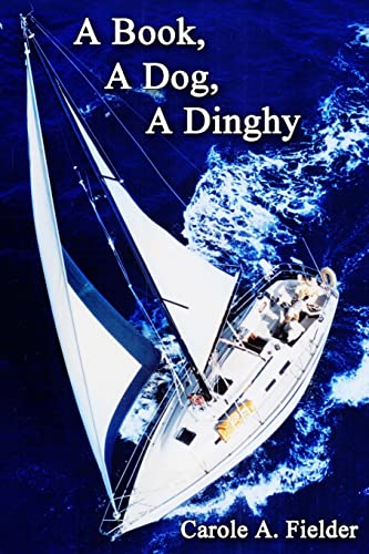 A Book, A Dog, A Dinghy