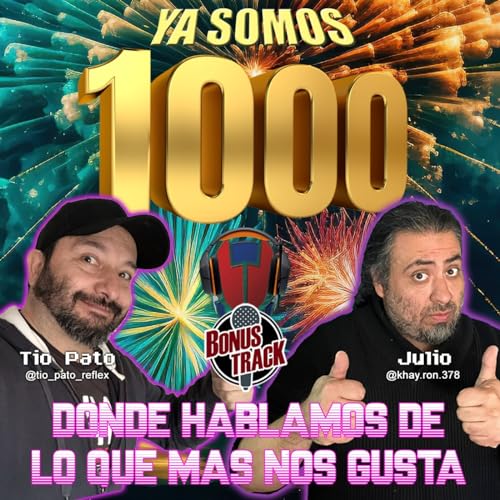 Ya somos 1000 sub!!! episodio especial n&ordm;133