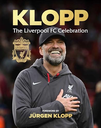 Klopp: The Liverpool Fc Celebration