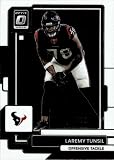 2022 DONRUSS OPTIC #77 LAREMY TUNSIL HOUSTON TEXANS FOOTBALL OFFICIAL TRADING CARD OF NFL