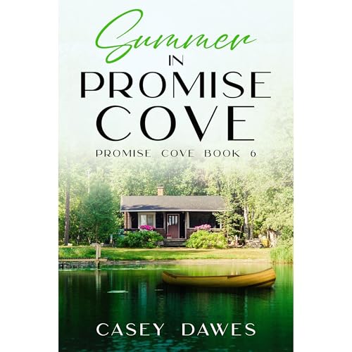 Summer in Promise Cove (Authored by Casey Dawes) episode artwork