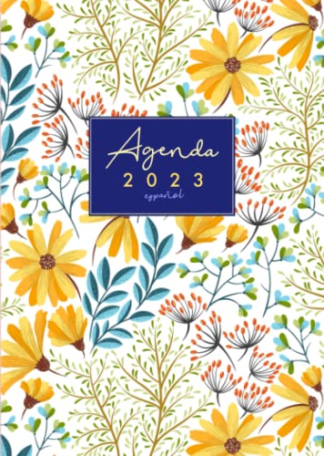 2023: Agenda 2023 Día por Página A5 Español, Enero a Diciembre, Diseño flores