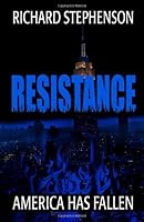 Resistance (New America - Book 2) 1490983457 Book Cover
