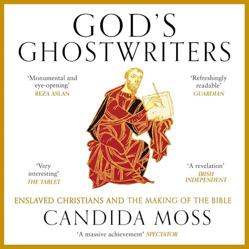 God&amp;rsquo;s Ghostwriters by Candida Moss episode artwork