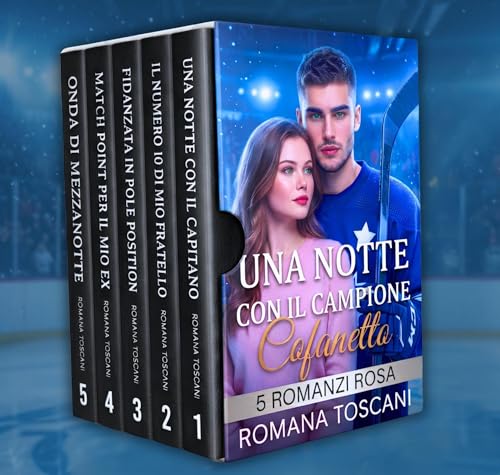 Romanzo Rosa Sportivo: Una notte con il campione | Raccolta di 5 Romanzi Rosa Contemporanei da collezione