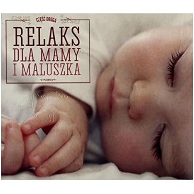 RELAX FOR MOTHER AND BABY