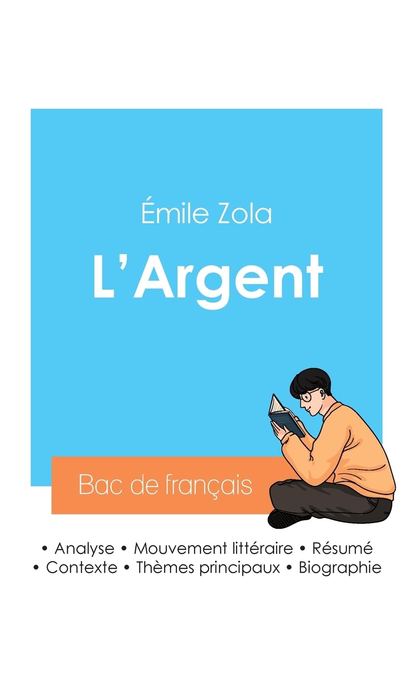Réussir son Bac de français 2024: Analyse de L'Argent d'Émile Zola