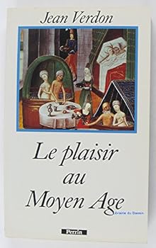 Paperback Le plaisir au Moyen Age (French Edition) [French] Book