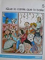 QUE LO CANTE QUE LO BAILE! 9682914353 Book Cover