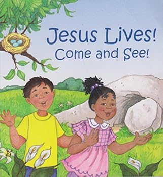 Paperback Jesus Lives! Come and See! Book