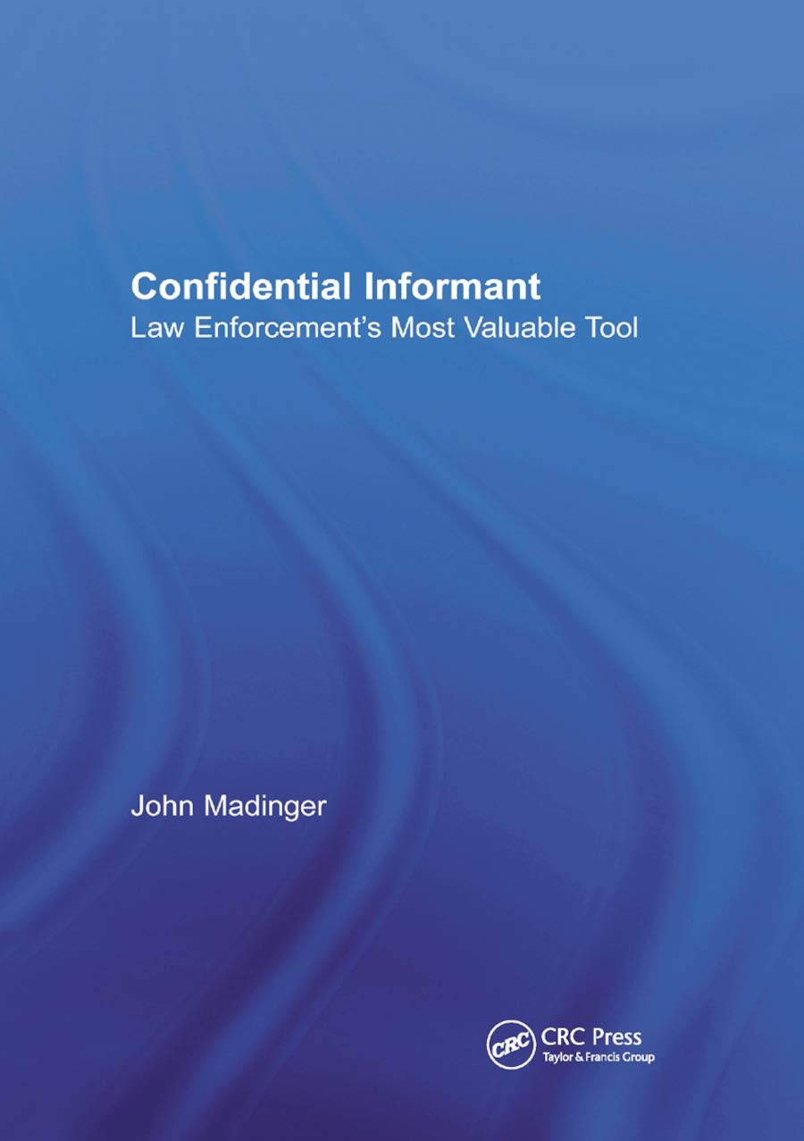 Confidential Informant Law Enforcement's Most Valuable Tool Buy
