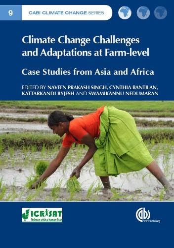 Buy Climate Change Challenges and Adaptations at Farm-level: Case Studies from Asia and Africa: 9 (CABI Climate Change) — BookShops.in