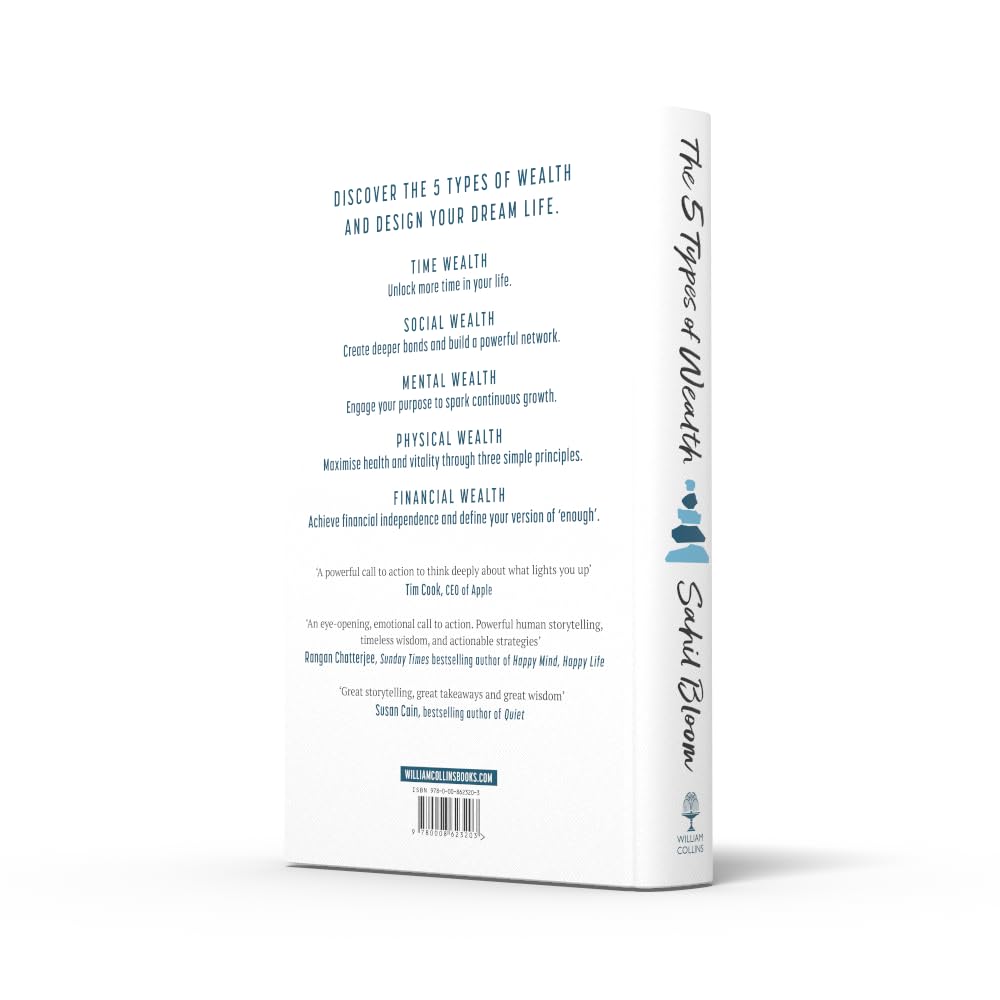 The 5 Types of Wealth: The life-changing international bestseller, a guide to building a happier, healthier, wealthier life