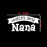 Vista 4 de World's Best Nana - Calcomanía para portátil de coche (8 x 3 pulgadas) (blanco)