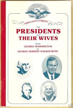 Paperback The Presidents and Their Wives Book