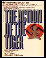 The Action of the Tiger 0770420044 Book Cover