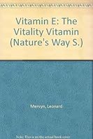 Vitamin E: The Vitality Vitamin 0722505337 Book Cover