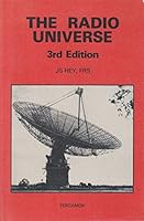 The Radio Universe (International Series in Natural Philosophy) 0080187609 Book Cover