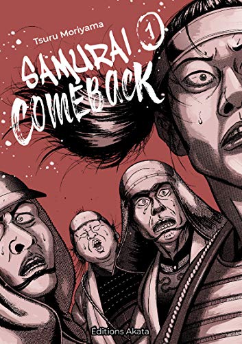 Samuraï Comeback — Tome 1