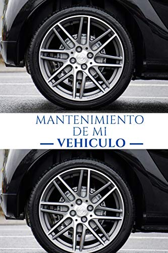 Mantenimiento de mi vehículo: Registro de mantenimiento vehiculo | Seguimiento de mantenimiento y r Mantenimiento de mi vehículo: Registro de mantenimiento vehiculo | Seguimiento de mantenimiento y r