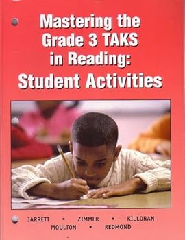 Paperback MASTERING THE GRADE 3 TAKS IN READING: STUDENT ACTIVITIES Book