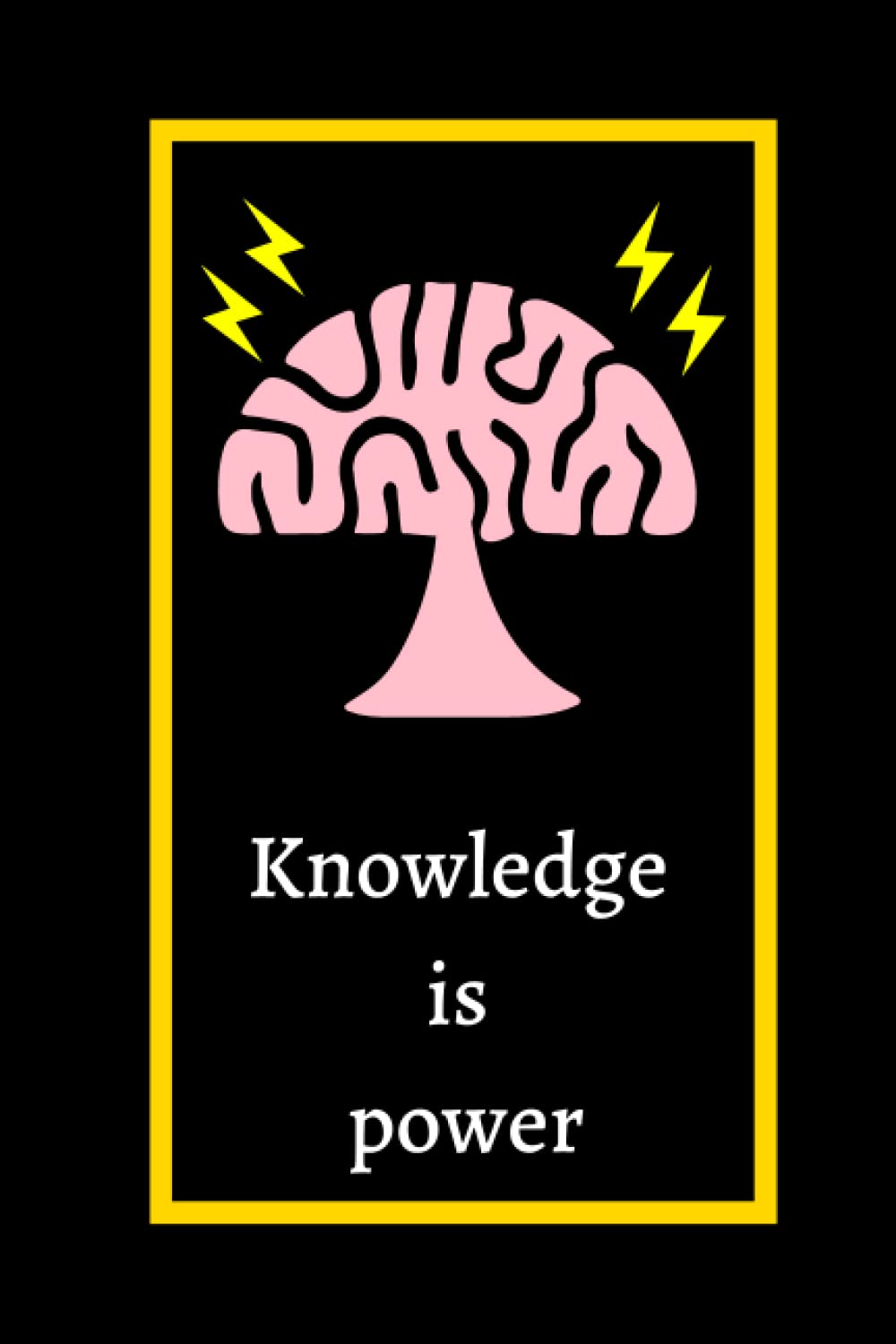 knowledge is power: Notebook with motivational quotes | Blank Lined Notebook, Journal with quotes on the cover (110 Pages - 6x9 inches).