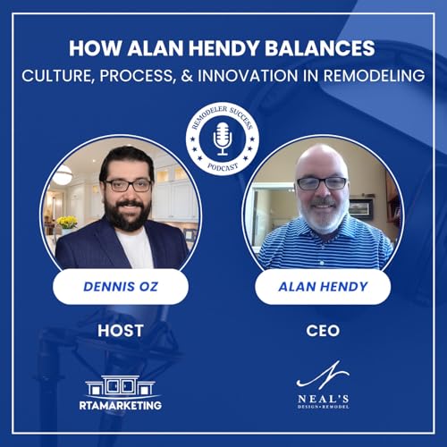 『Alan Hendy on Leading Neal’s Design Remodel Through Generations and Growth』のカバーアート