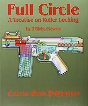 Hardcover Full Circle - A Treatise on Roller Locking Book