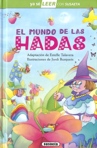 El mundo de las hadas (Ya sé LEER con Susaeta - nivel 2)
