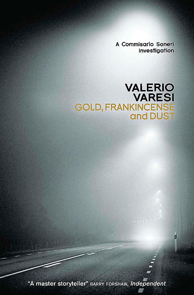 Gold, Frankincense and Dust: A Commissario Soneri Investigation