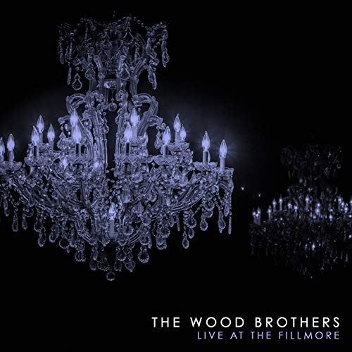 Live at the Fillmore The Wood Brothers Digital Music
