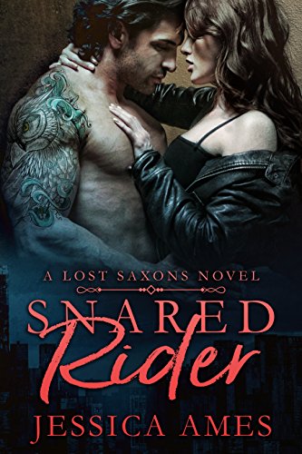 Snared Rider (A Lost Saxons Novel Book 1) by [Jessica Ames]