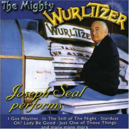 Mighty Wurlitzer [Audio CD] Seal, Joseph