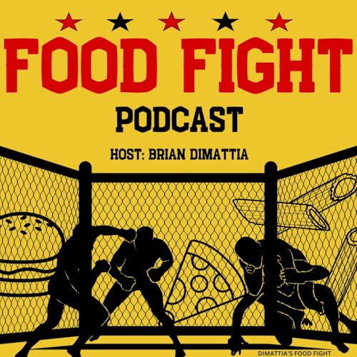 Food Fight Podcast Podcast Por Brian DiMattia arte de portada
