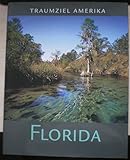  Traumziel Amerika - Florida, Miami, Everglades, Keys (Edition USA).