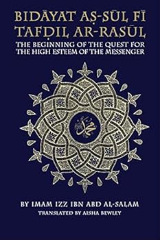 Paperback Bidayat as-Sul Fi Tafdil ar-Rasul (The Beginning Of The Quest Of The High Esteem Of The Messenger) Book
