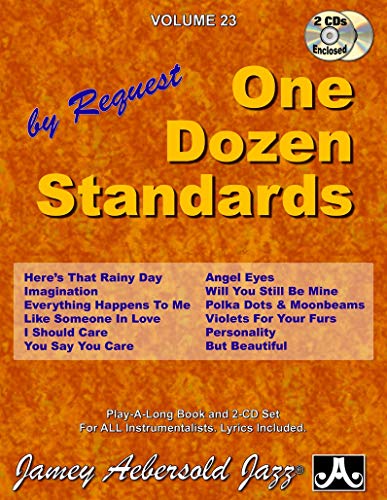 Jamey Aebersold Jazz -- One Dozen Standards by Request, Vol 23: Book & Online Audio (Jazz Play-A-Long for All Instrumentalists, Vol 23) image 2