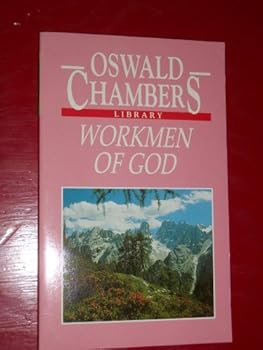 Paperback Workmen of God by Oswald Chambers (1991-02-02) Book